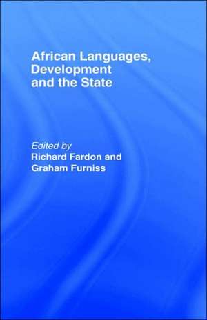 African Languages, Development and the State de Richard Fardon