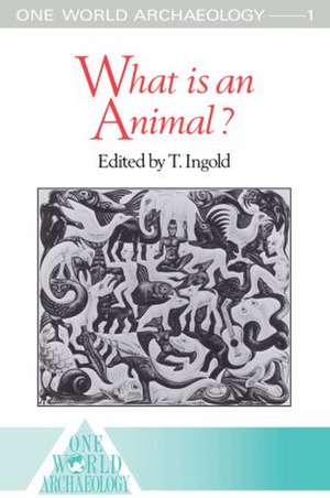 What is an Animal? de Tim Ingold