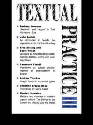 Textual Practice: Volume 7, Issue 2 de Terence Hawkes