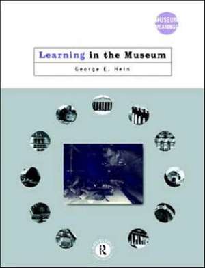 Learning in the Museum de George E. Hein