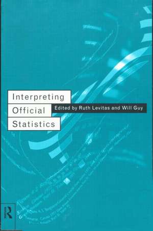 Interpreting Official Statistics de Will Guy