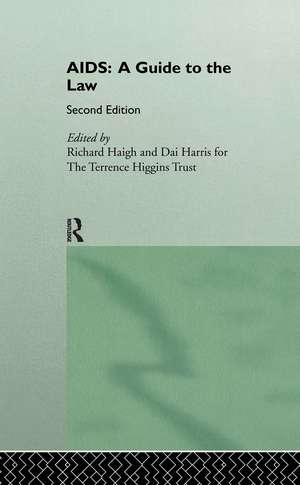 AIDS: A Guide to the Law de Richard Haigh