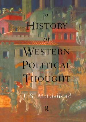 A History of Western Political Thought de J. S. McClelland