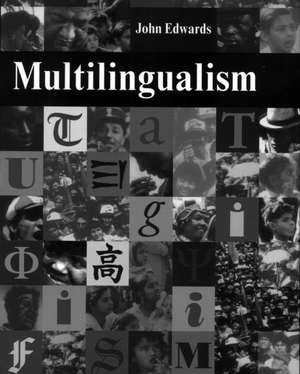 Multilingualism de John Edwards