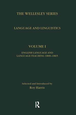 Language and Linguistics: Key Nineteenth-Century Journal Sources in Linguistics de Roy Harris