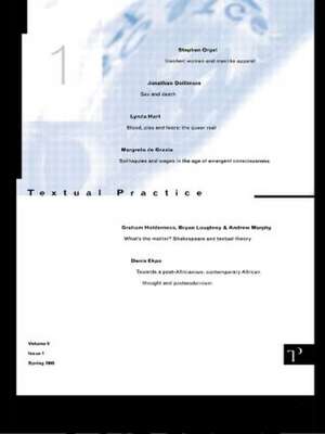 Textual Practice: Volume 9 Issue 1 de Lindsay Deputy Editor: Smith