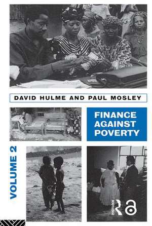 Finance Against Poverty: Volume 2: Country Case Studies de David Hulme