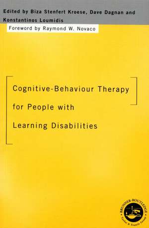 Cognitive-Behaviour Therapy for People with Learning Disabilities de Biza Stenfert Kroese