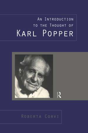 An Introduction to the Thought of Karl Popper de Roberta Corvi