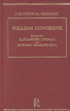 William Congreve: The Critical Heritage de Howard Erskine-Hill