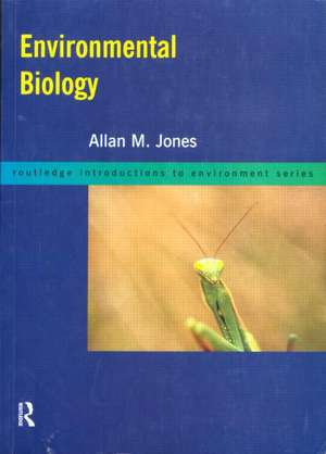 Environmental Biology de Allan M. Jones