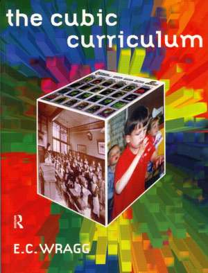 The Cubic Curriculum de Ted Wragg