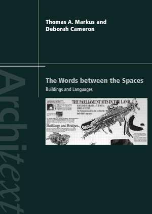 The Words Between the Spaces: Buildings and Language de Deborah Cameron