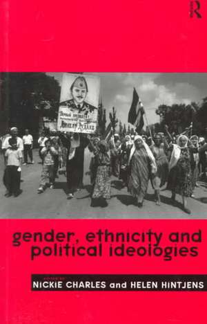 Gender, Ethnicity and Political Ideologies de Nickie Charles