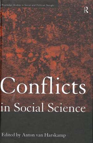 Conflicts in Social Science de Anton Van Harskamp