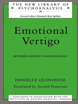 Emotional Vertigo: Between Anxiety and Pleasure de Danielle Quinodoz