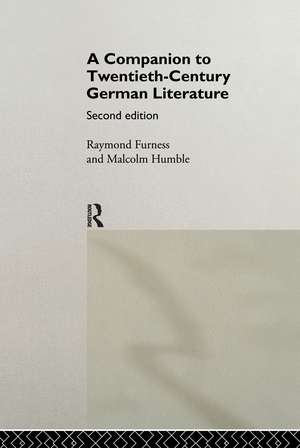 A Companion to Twentieth-Century German Literature de Raymond Furness