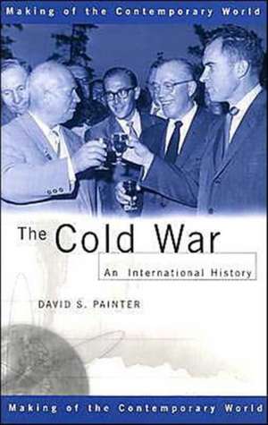 The Cold War: An International History de David Painter