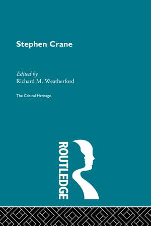 Stephen Crane de Richard M. Weatherford