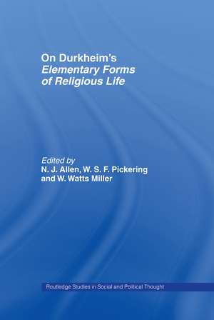 On Durkheim's Elementary Forms of Religious Life de N.J. Allen