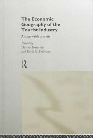 The Economic Geography of the Tourist Industry: A Supply-Side Analysis de Keith G. Debbage