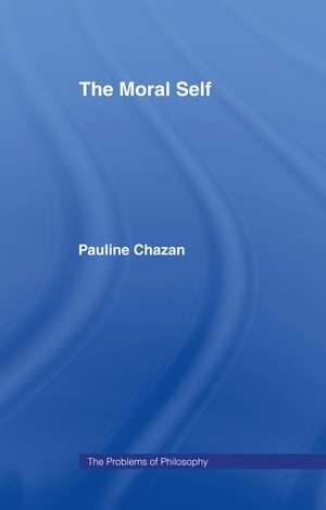The Moral Self de Pauline Chazan