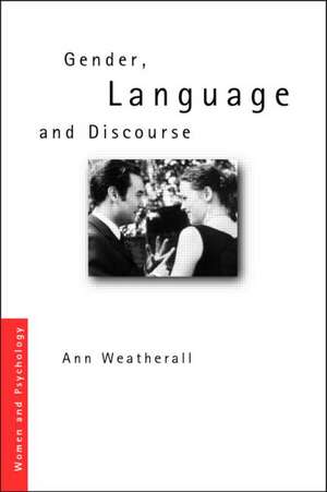 Gender, Language and Discourse de Ann Weatherall