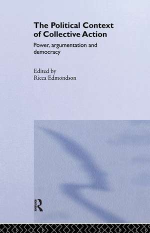 The Political Context of Collective Action de Ricca Edmondson