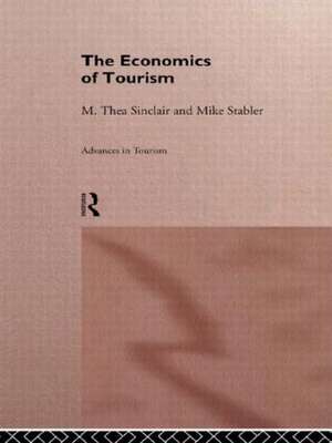 The Economics of Tourism de M. Thea Sinclair