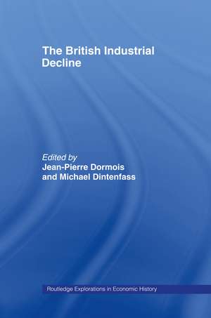 The British Industrial Decline de Michael Dintenfass