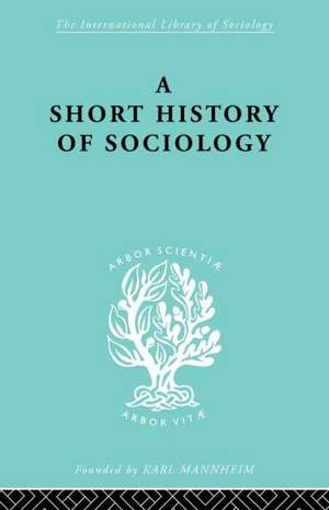 A Short History of Sociology de Heinz Maus