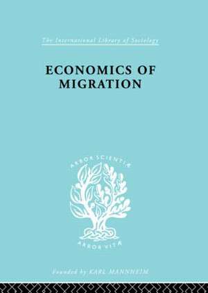 Economics of Migration de Julius Issac