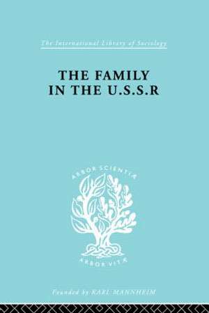 The Family in the USSR de Rudolf Schlesinger