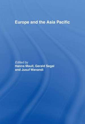 Europe and the Asia-Pacific de Hanns Maull