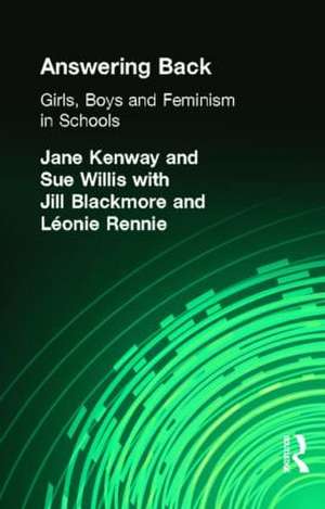 Answering Back: Girls, Boys and Feminism in Schools de Jill Blackmore