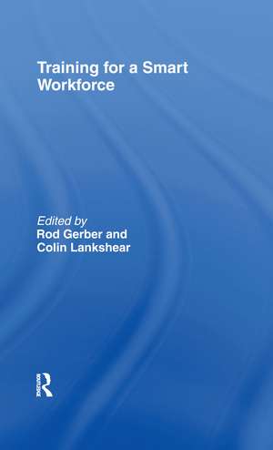 Training for a Smart Workforce de Rod Gerber