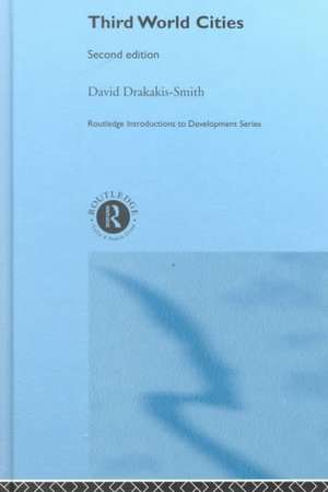 Third World Cities de the late David W. Drakakis-Smith