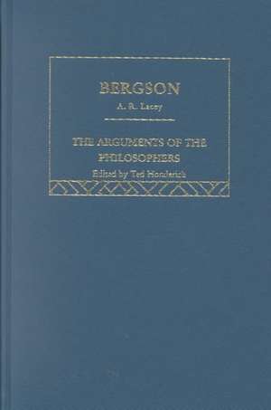 Bergson-Arg Philosophers de A.R. Lacey