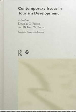 Contemporary Issues in Tourism Development de Richard W. Butler