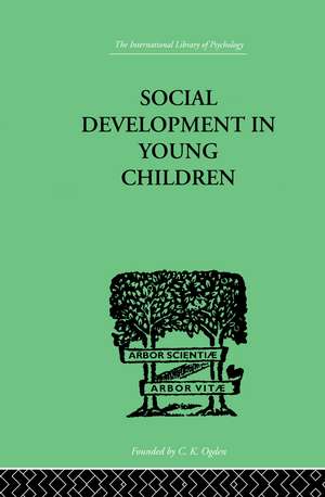 Social Development In Young Children de Susan Isaacs