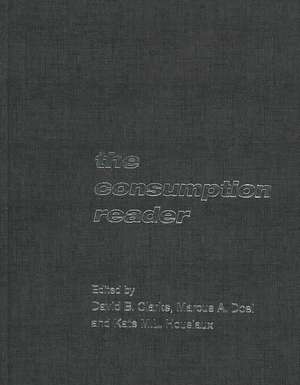 The Consumption Reader de David B. Clarke