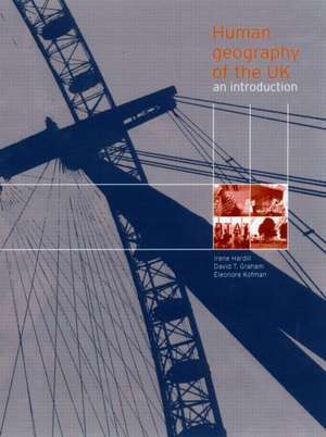 Human Geography of the UK: An Introduction de David Graham