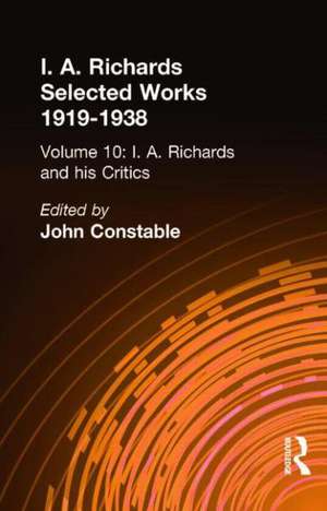 I A Richards & His Critics V10 de John Constable