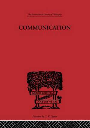 Communication: A Philosophical Study of Language de Karl Britton