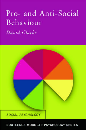 Pro-Social and Anti-Social Behaviour de David Clarke