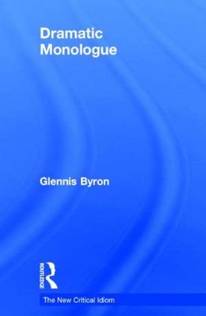 Dramatic Monologue de Glennis Byron