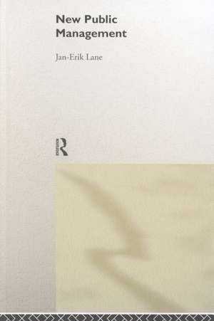 New Public Management: An Introduction de Jan-Erik Lane