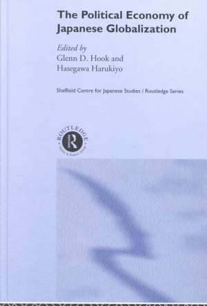 The Political Economy of Japanese Globalisation de Harukiyo Hasegawa