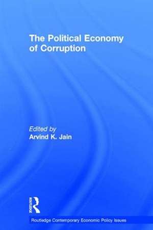 The Political Economy of Corruption de Arvind K. Jain