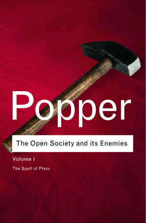 The Open Society and its Enemies: The Spell of Plato de Karl Popper